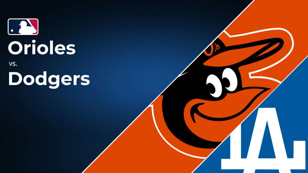 How to watch Orioles vs. Dodgers: Streaming and TV channel information for August 29