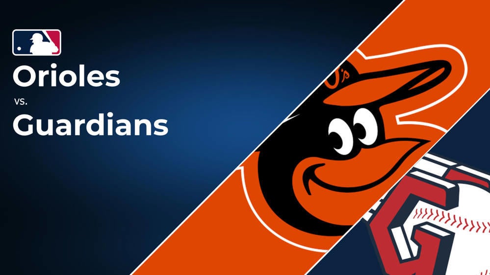 How to Watch the Orioles vs. Guardians Game Streaming & TV Channel