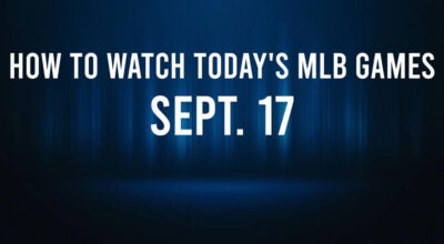 How to Watch MLB Baseball on Tuesday, Sept. 17: TV Channel, Live Streaming, Start Times