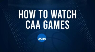 How to Watch CAA College Basketball Games - Friday, November 15