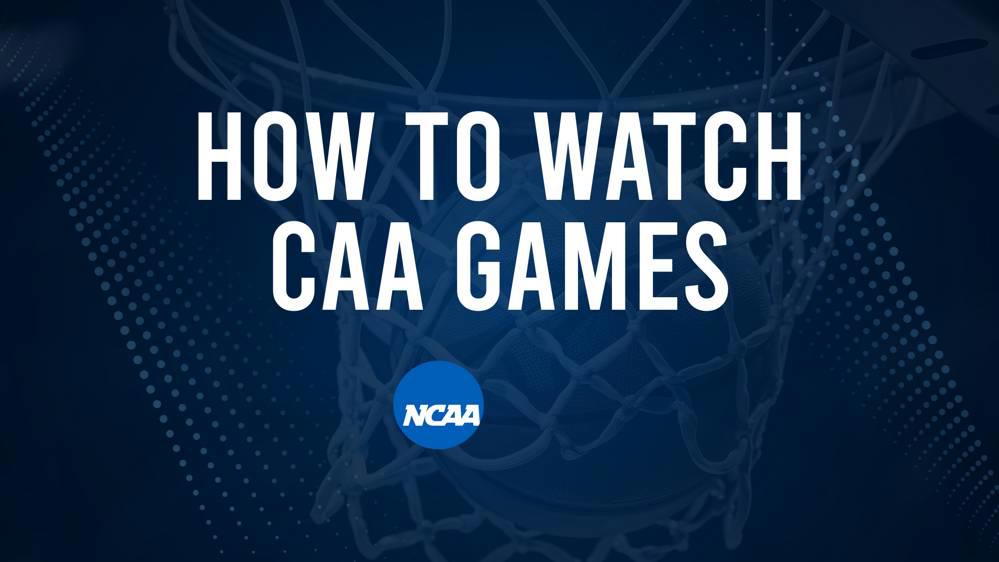 How to Watch CAA College Basketball Games - Friday, November 22