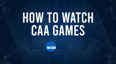 How to Watch CAA College Basketball Games - Tuesday, November 26