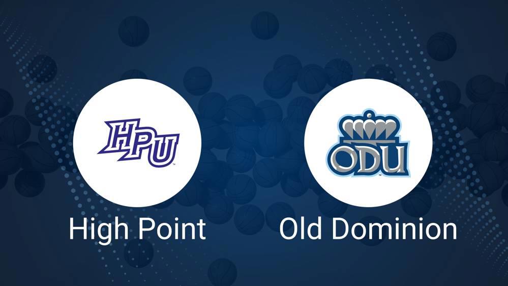 How to Watch High Point vs. Old Dominion on TV or Live Stream - November 25