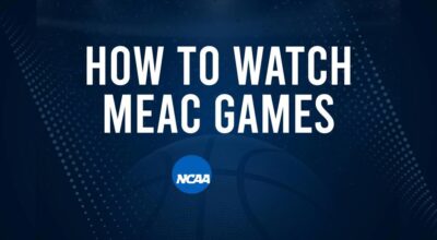 How to Watch MEAC College Basketball Games - Monday, November 25