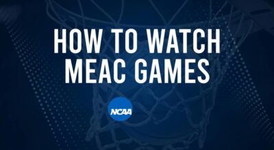 How to Watch MEAC College Basketball Games - Saturday, November 16