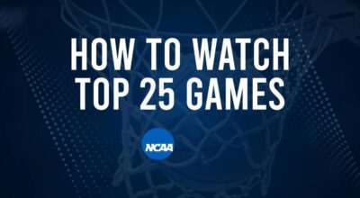 How to Watch Top 25 College Basketball Games - Sunday, November 10