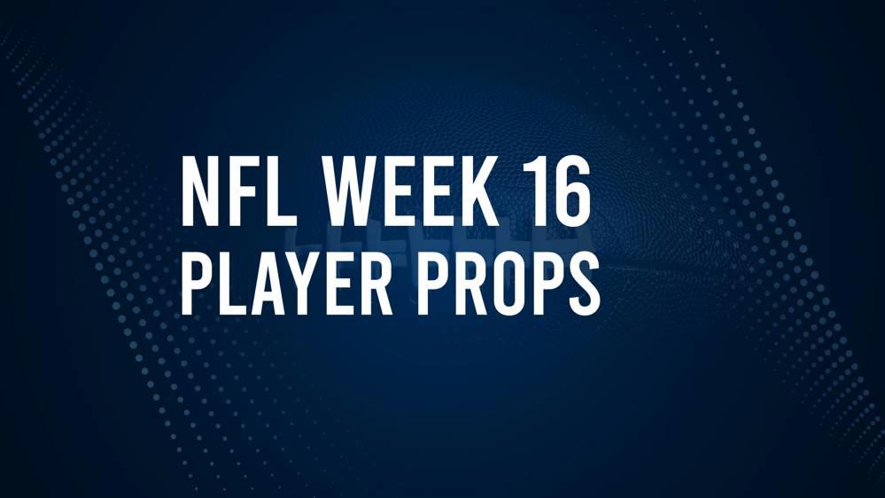 Discover the Best Week 16 NFL Player Prop Bets & Odds