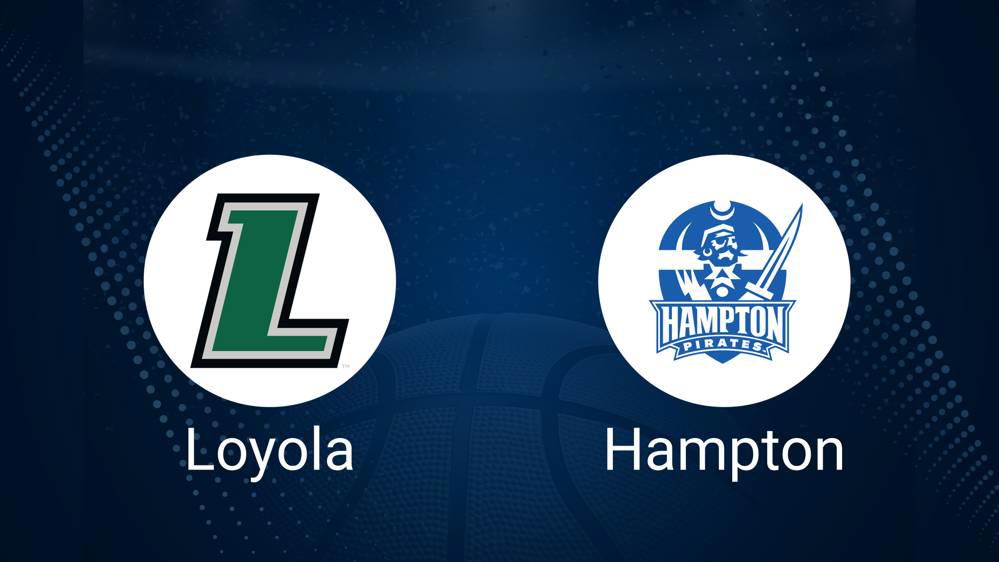 How to Watch Loyola (MD) vs. Hampton on TV or Live Stream - December 21