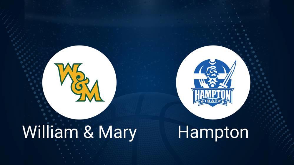 How to Watch William & Mary vs. Hampton on TV or Live Stream - January 16