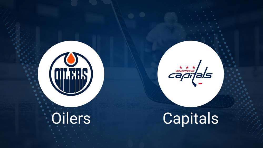 Where to Watch Edmonton Oilers vs. Washington Capitals on TV or Streaming Live - January 21